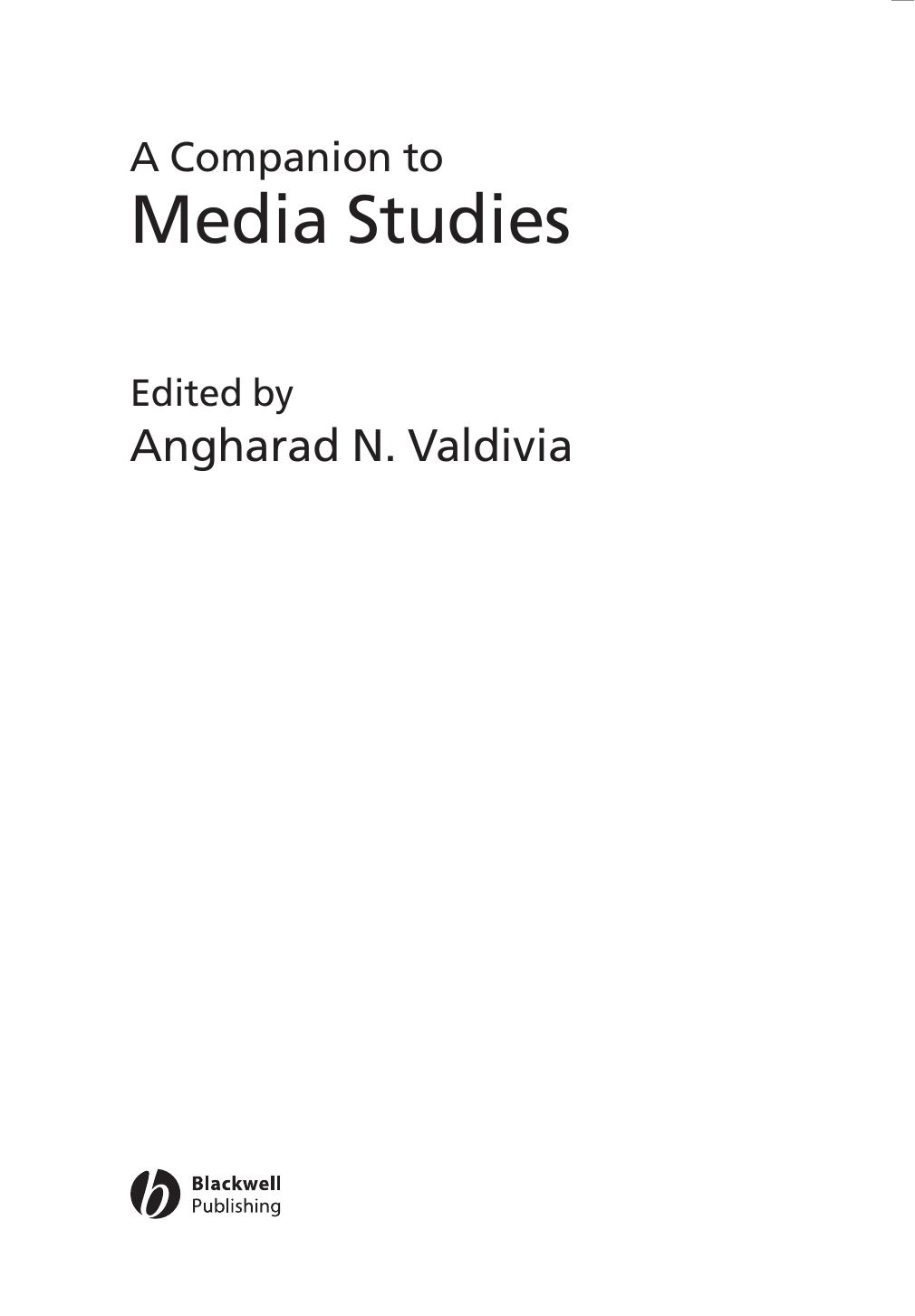 [Angharad Valdivia] A Companion to Media Studies 2003