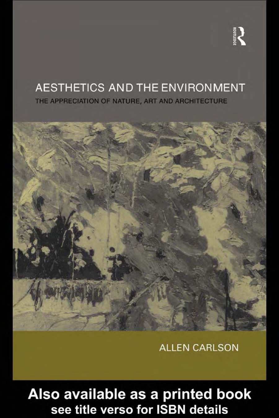 [Allen Carlson] Aesthetics and the Environment Th 2000