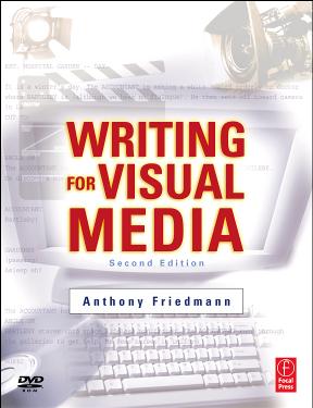 Writing for Visual Media, Second Edition
