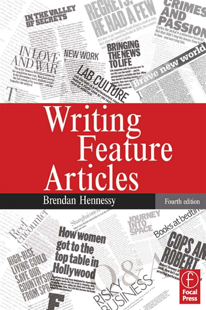 Writing Feature Articles, Fourth edition