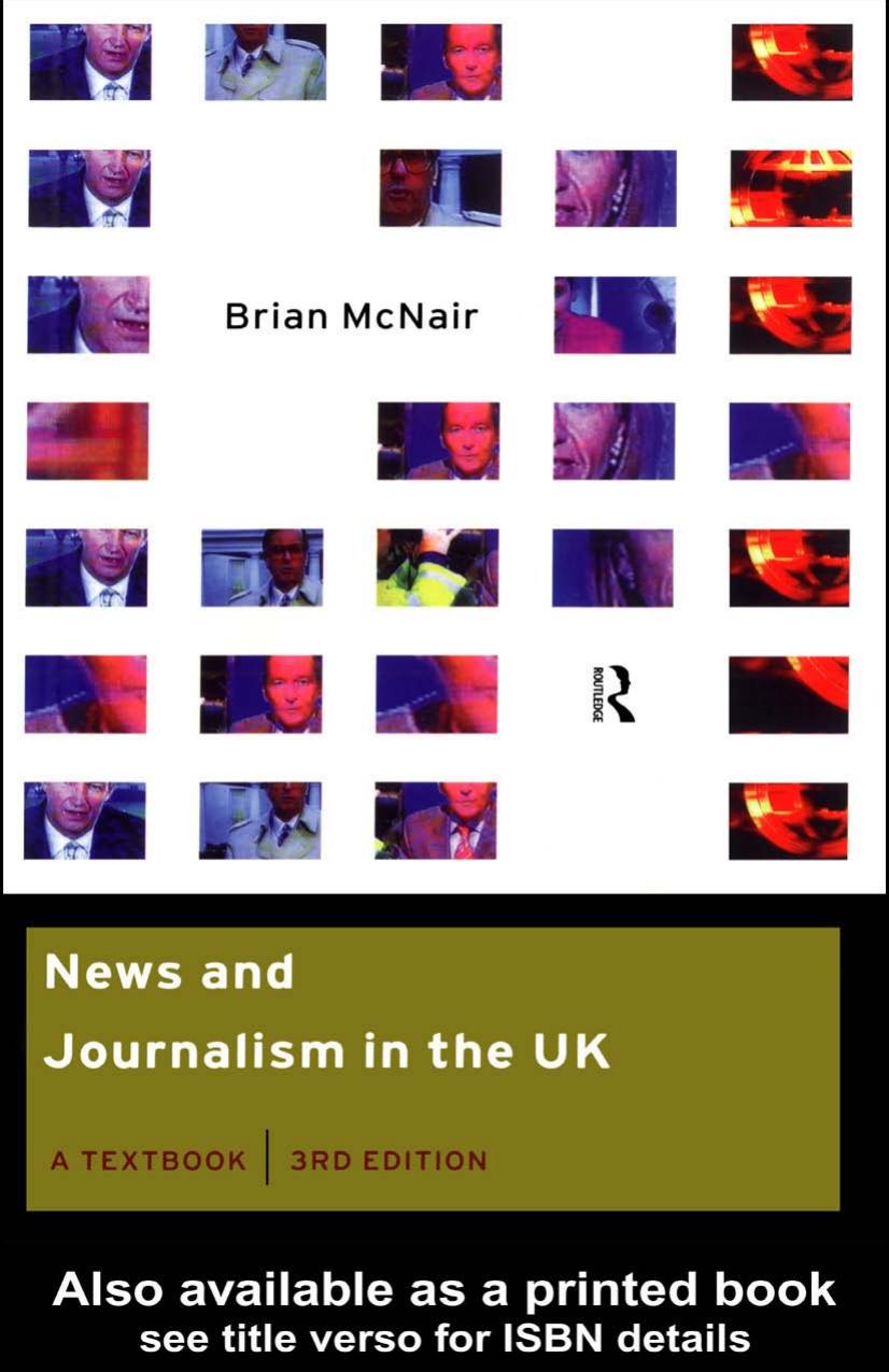 NEWS AND JOURNALISM IN THE UK: A Textbook