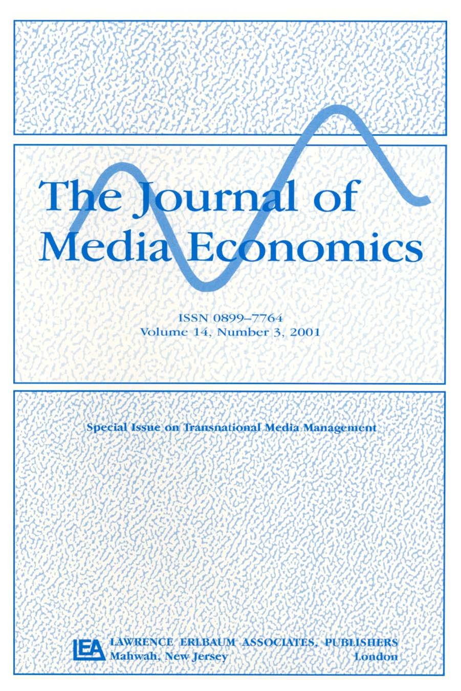 Transnational Media Management: A Special Issue of the Journal of Media Economics