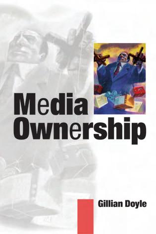 [Dr Gillian Doyle] Media Ownership Concentration, 2002