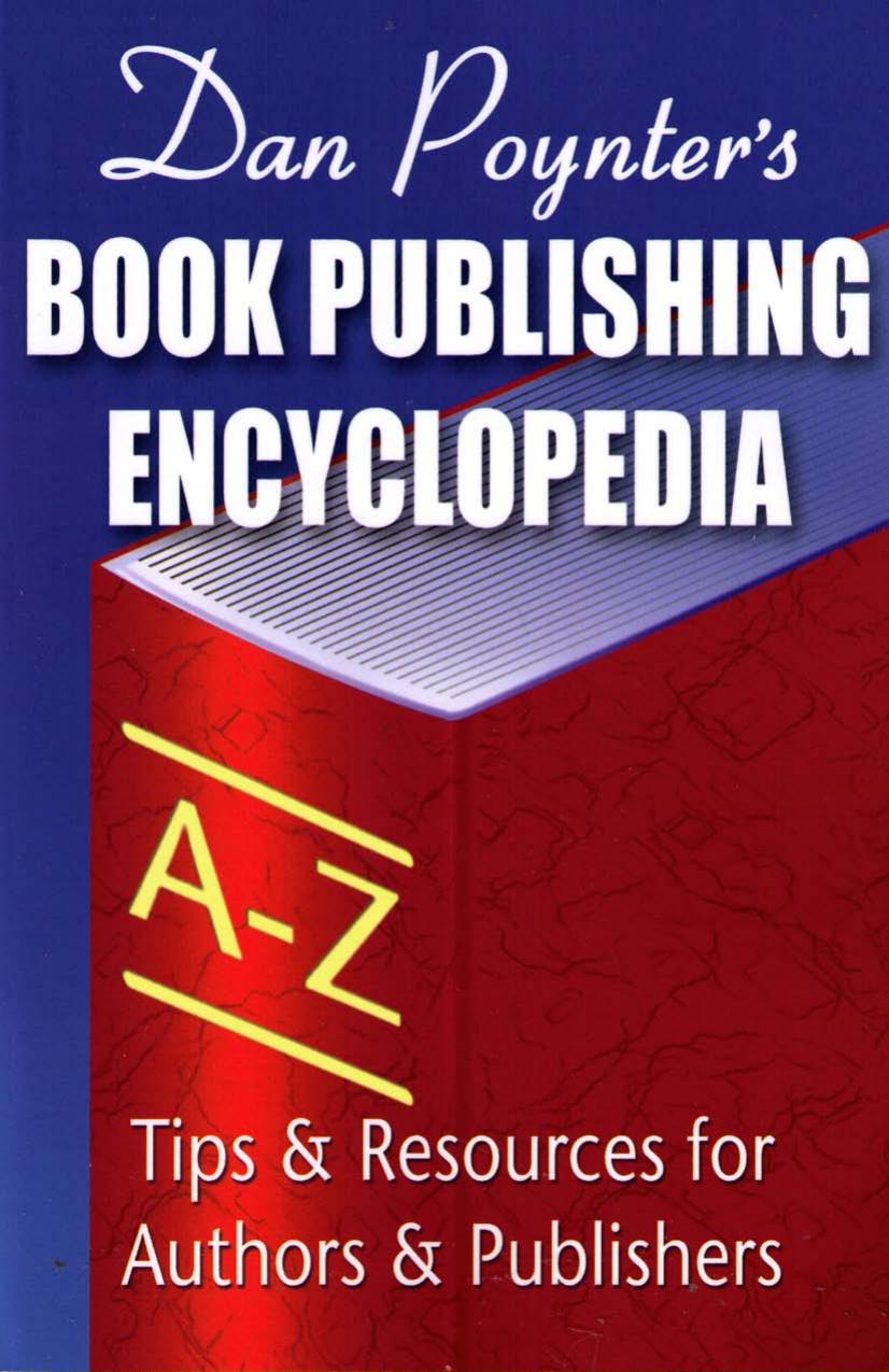 Book Publishing Encyclopedia : Tips & Resources for Authors & Publishers