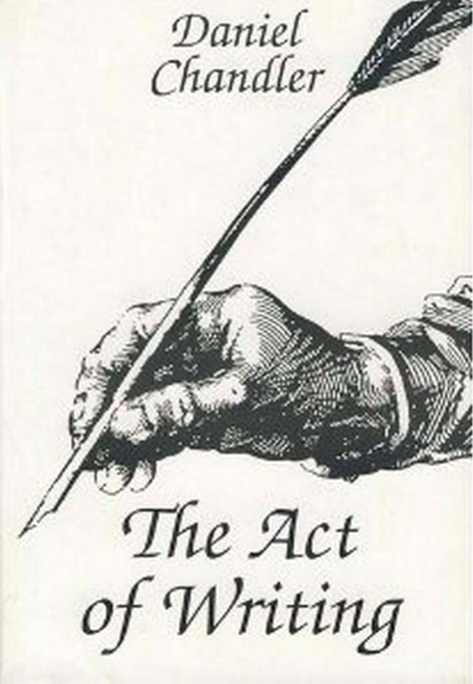 The Act of Writing: A Media Theory Approach