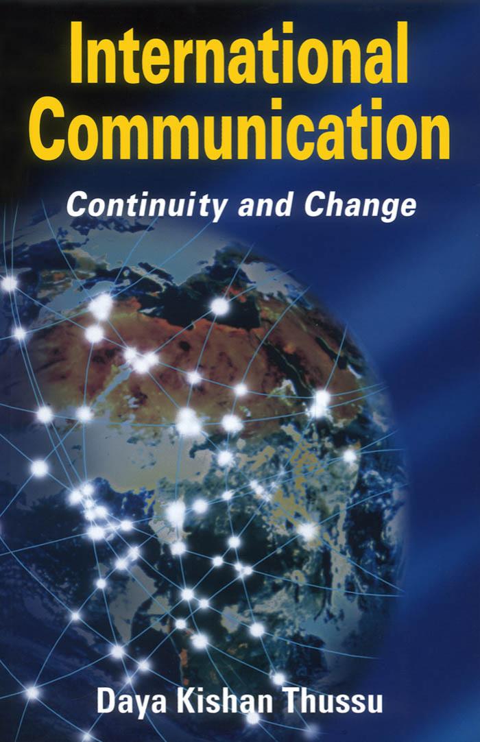 International Communication: Continuity and Change (Hodder Arnold Publication)