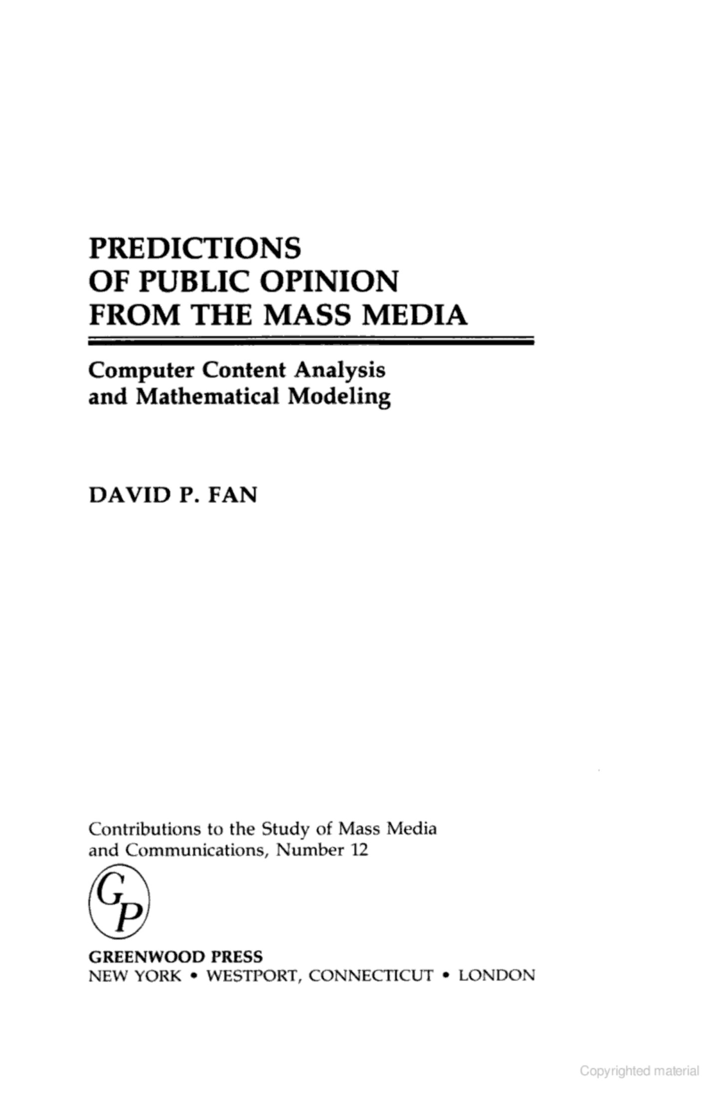 Predictions of public opinion from the mass media