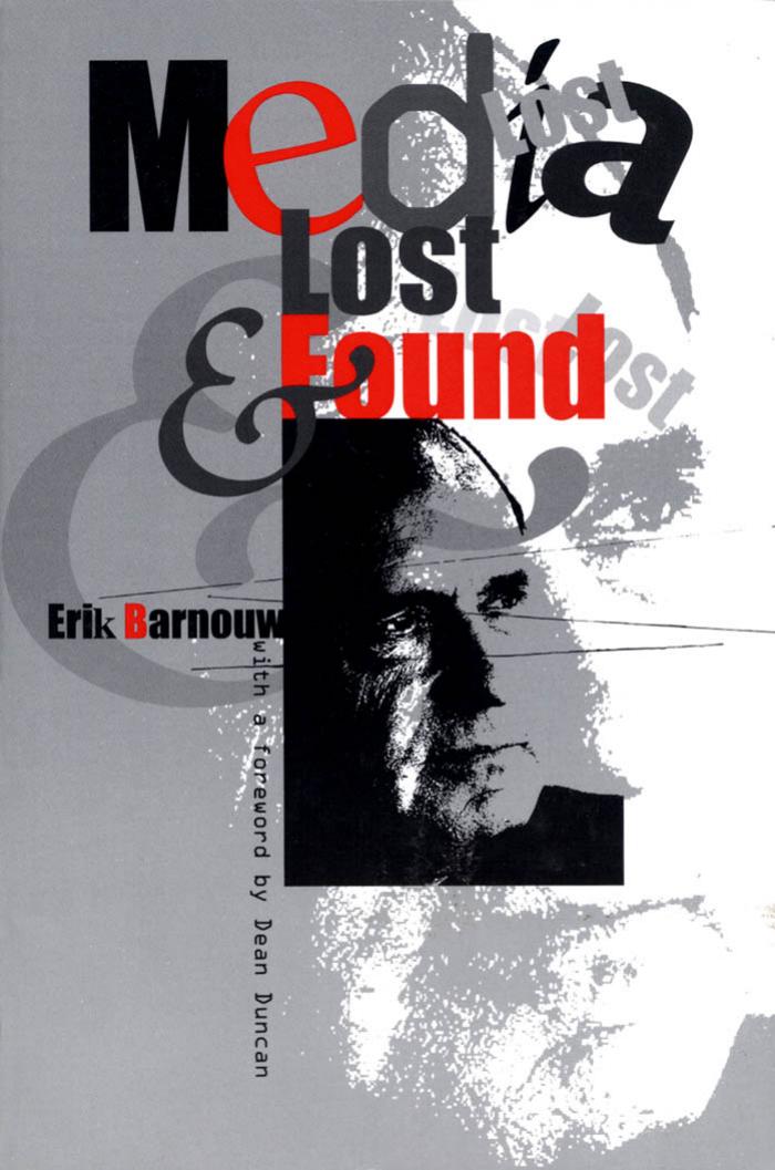 [Erik Barnouw] Media Lost and Found (Communication 2001