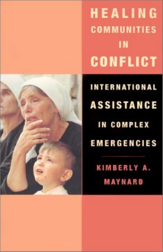 Healing.Communities.in.Conflict.International.Assistance.in.Complex.Emergencies.eBook-EEn