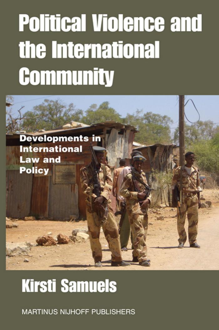 Political Violence and the International Community: Developments in International Law and Policy