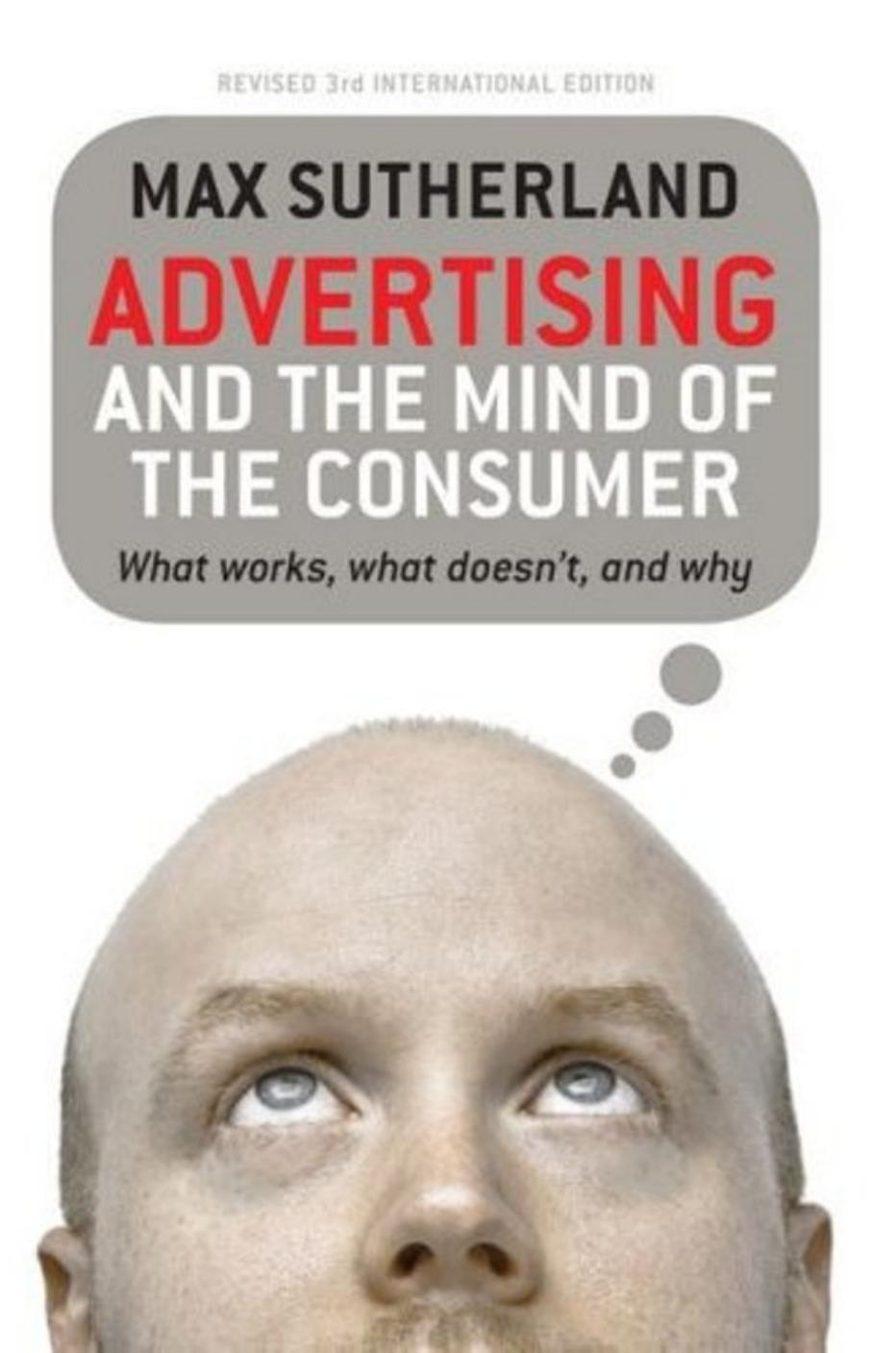 [Max Sutherland] Advertising and the Mind of the C 2008