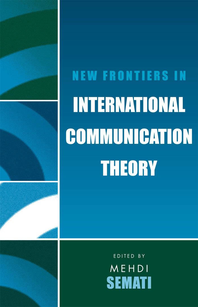[Mehdi Semati] New Frontiers in International Comm 2004