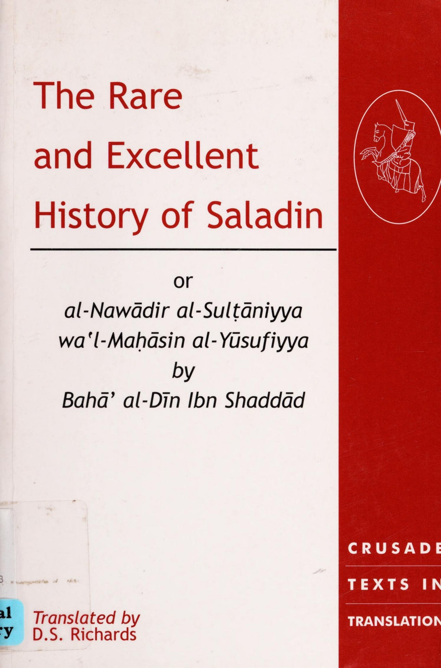 The Rare and Excellent History of Saladin 2002