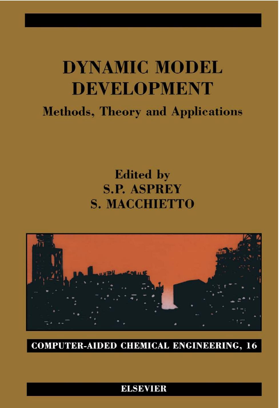 [S. Macchietto] Dynamic Model Development Methods 2003