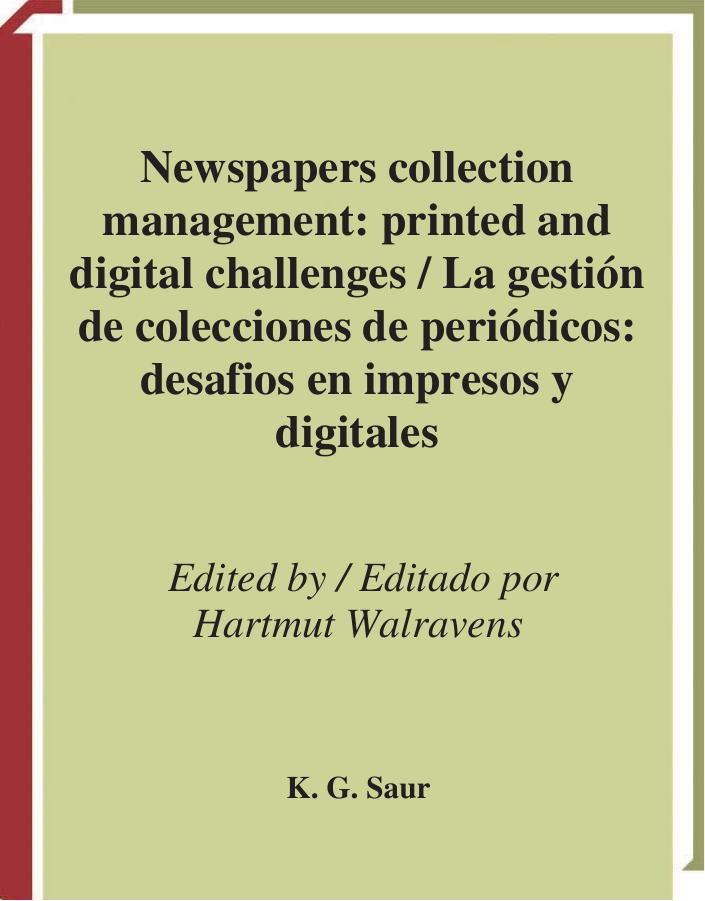 Newspapers Collection Management, Printed and Digital Challenges