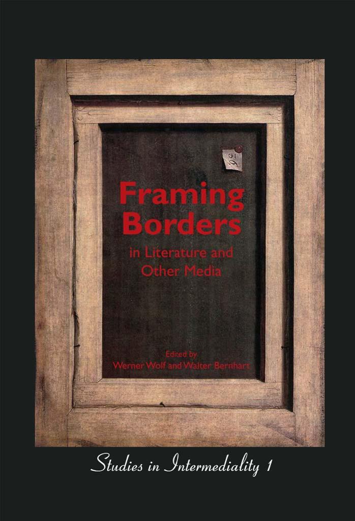 [Werner Wolf, Walter Bernhart] Framing Borders in 2006