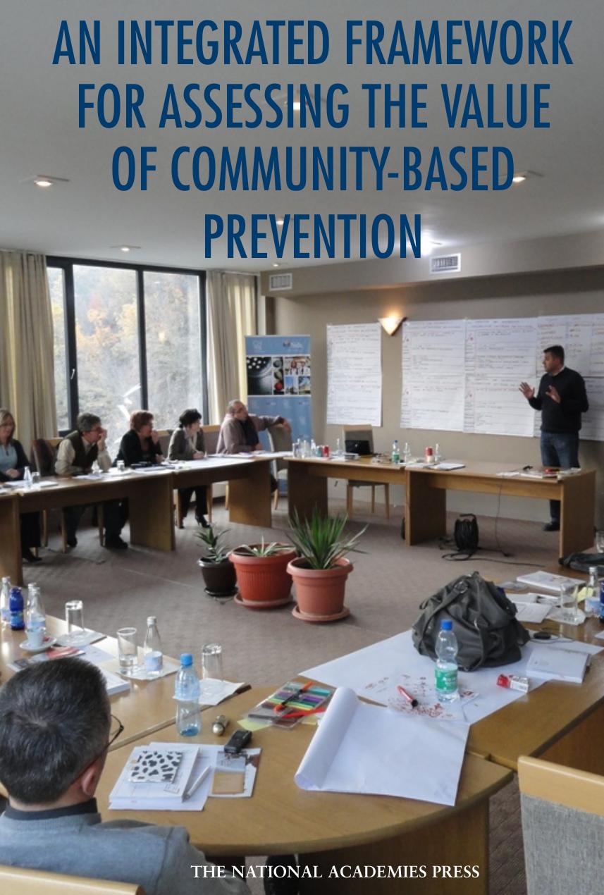 An Integrated Framework for Assessing the Value of Community-Based Prevention 2012