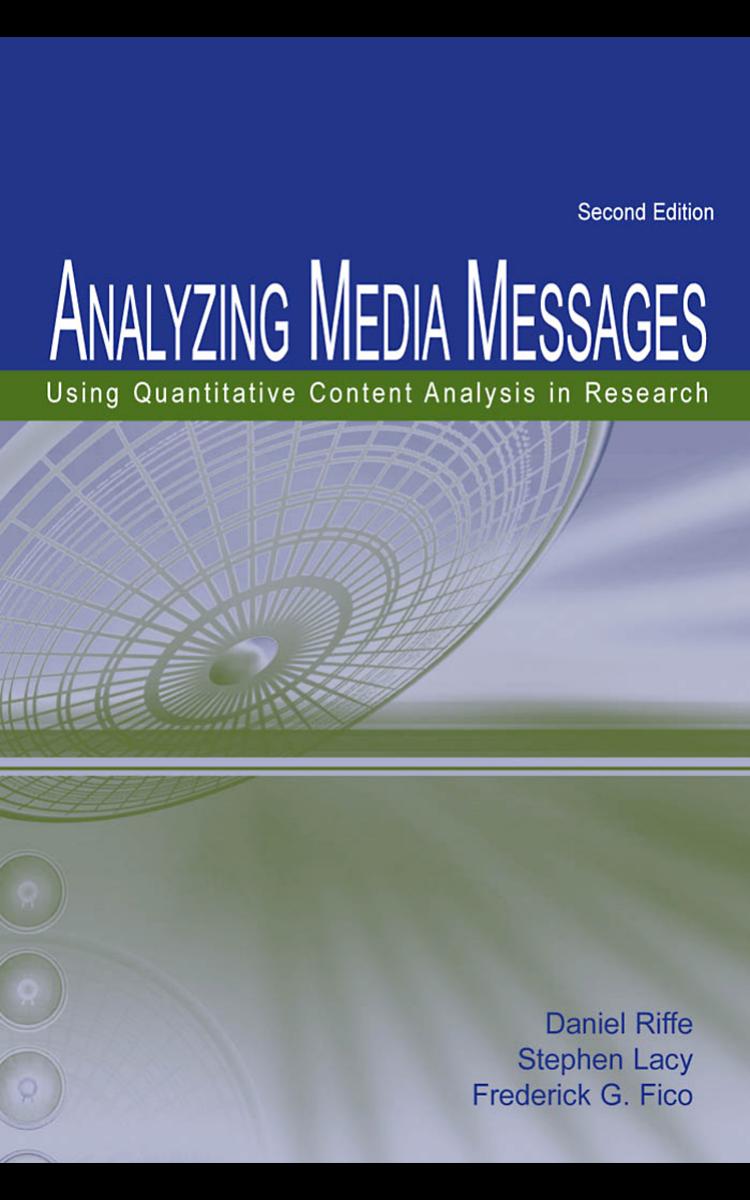 ANALYZING MEDIA MESSAGES: Using Quantitative Content Analysis in Research
