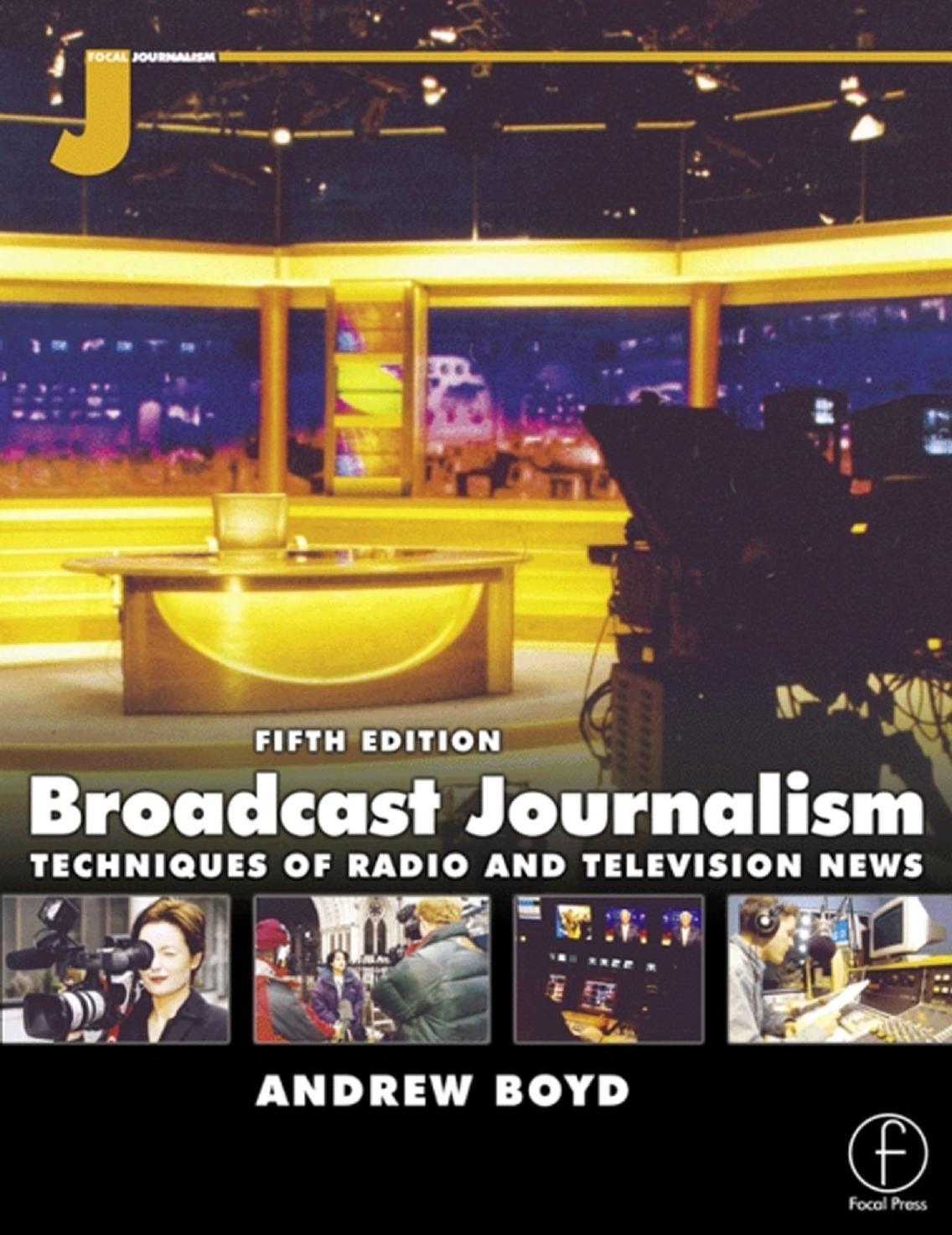 Broadcast Journalism 2001