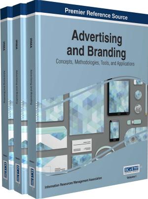 Advertising and Branding: Concepts, Methodologies, Tools, and Applications