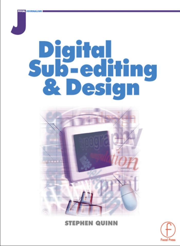 Digital Sub-Editing and Design (Focal Journalism)