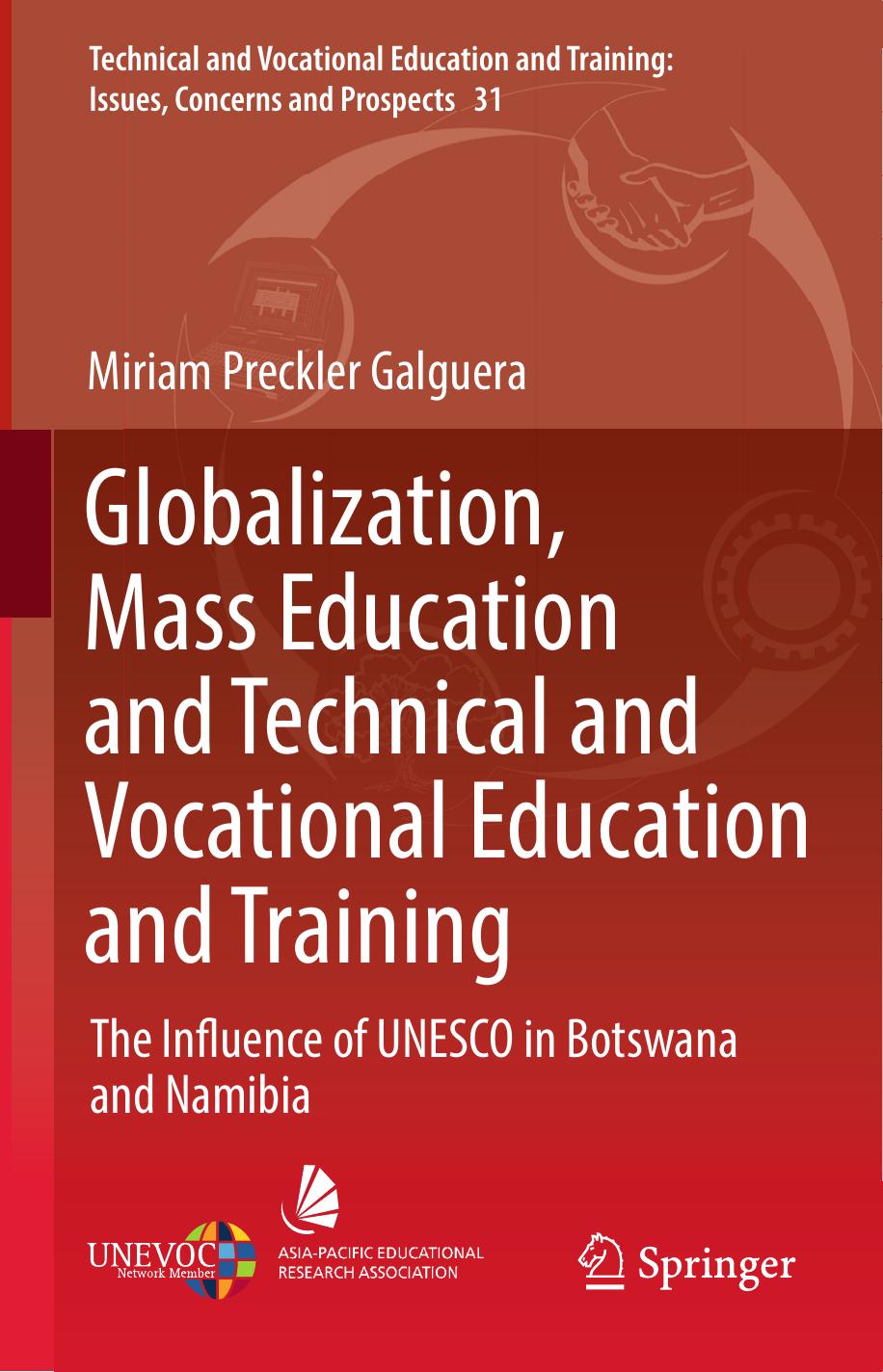 Globalization, Mass Education and Technical and Vocational Education and Training 2017
