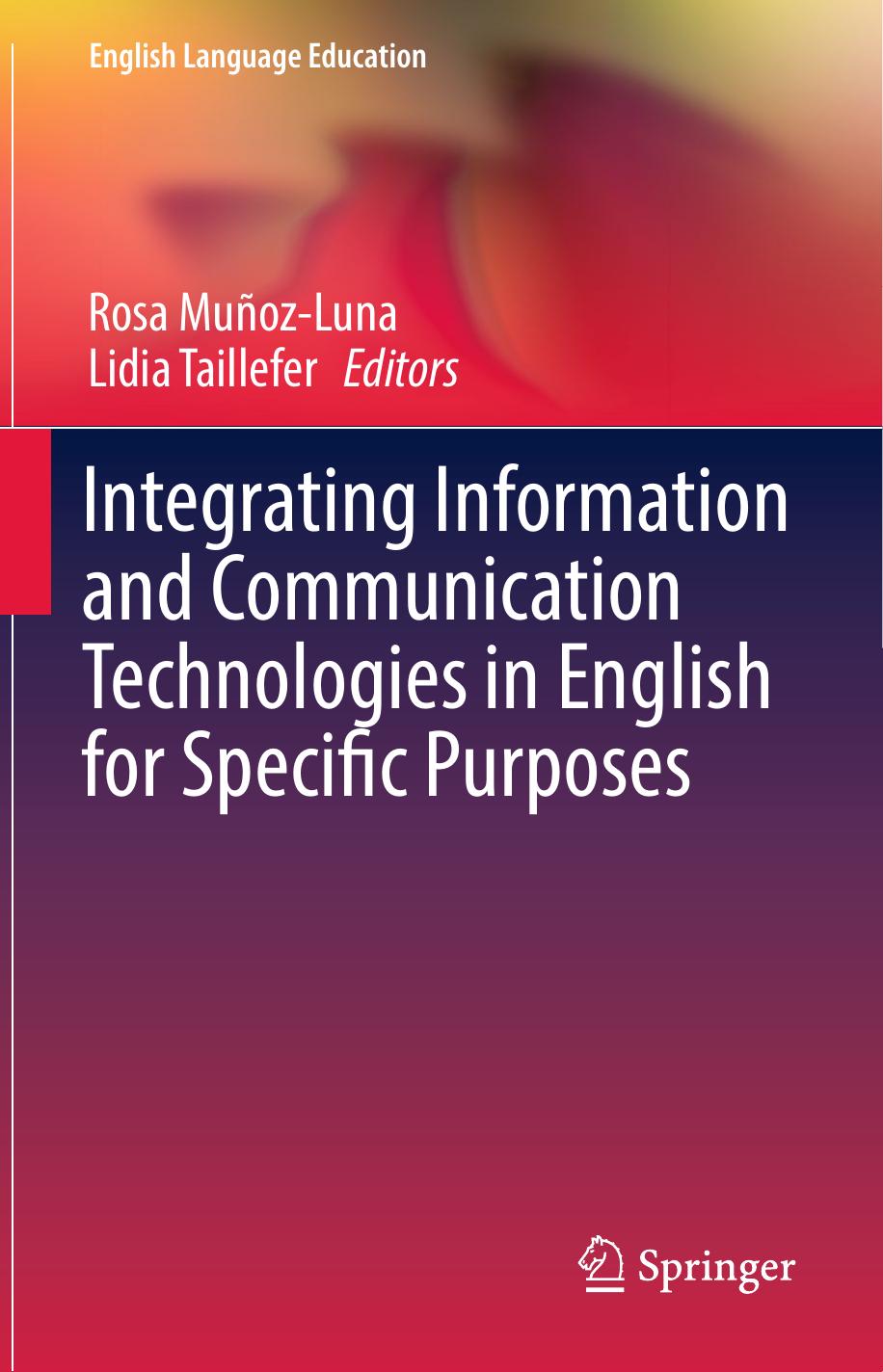 Integrating Information and Communication Technologies in English for Specific Purposes 2018