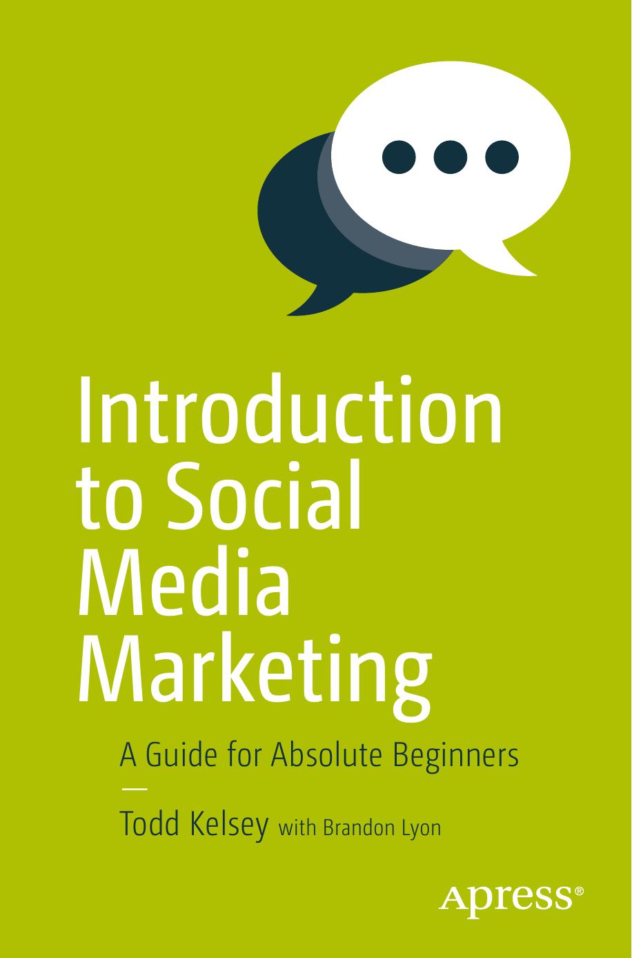 Introduction to Social Media Marketing A Guide for Absolute Beginners 2017