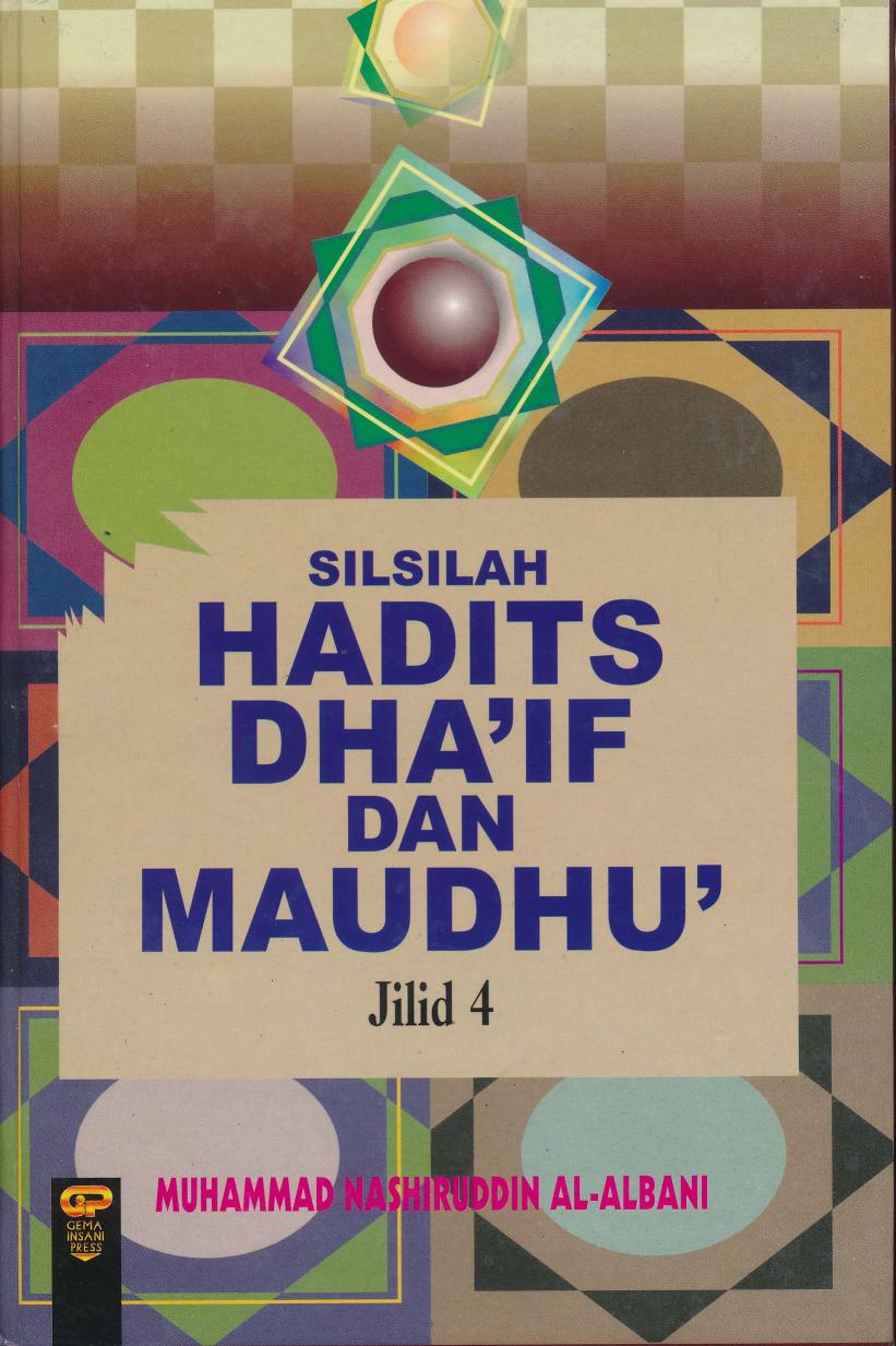 Silsilah Hadith Dha'if dan Maudhu' 4    2006