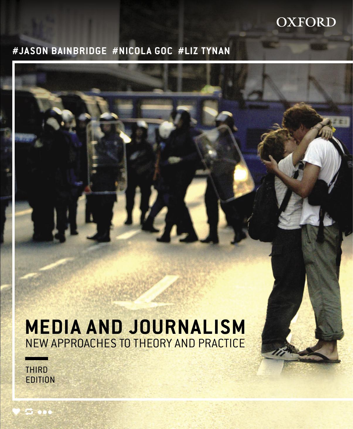 Media and Journalism 3e New Approaches to Theory and Practice 2015