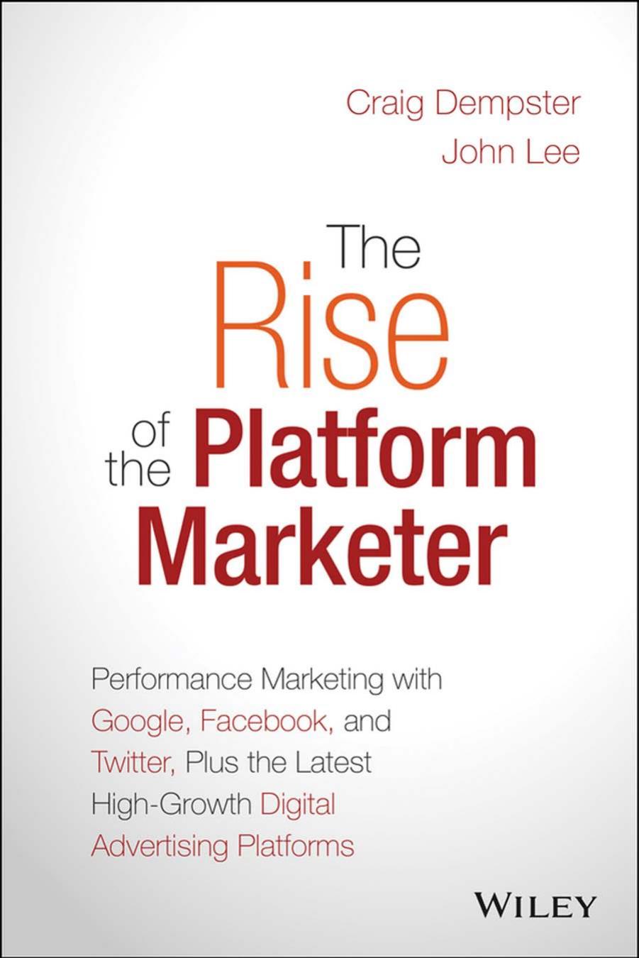 The Rise of the Platform Marketer