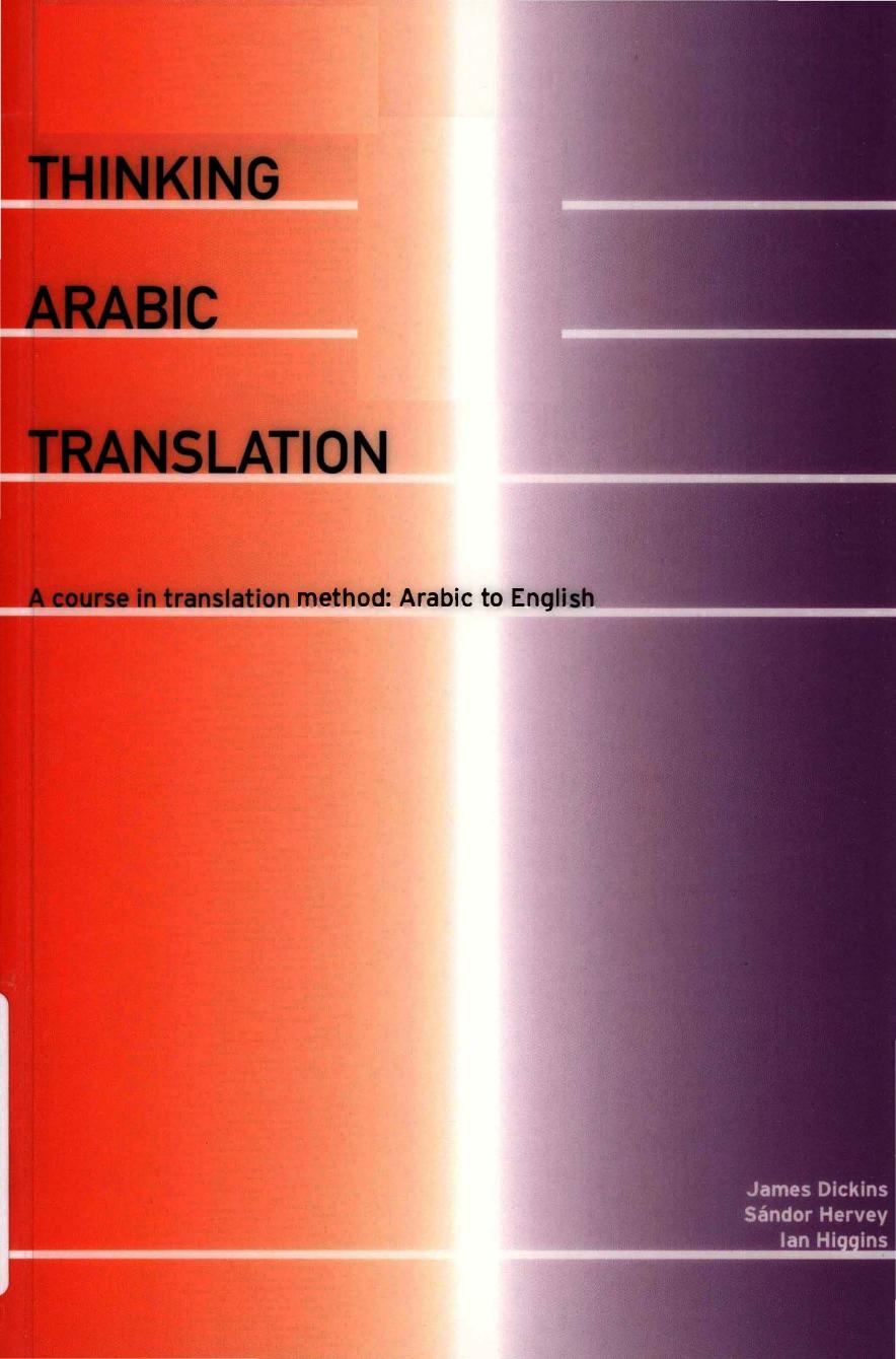 Thinking Arabic Translation A Course in Translation Method Arabic 2002