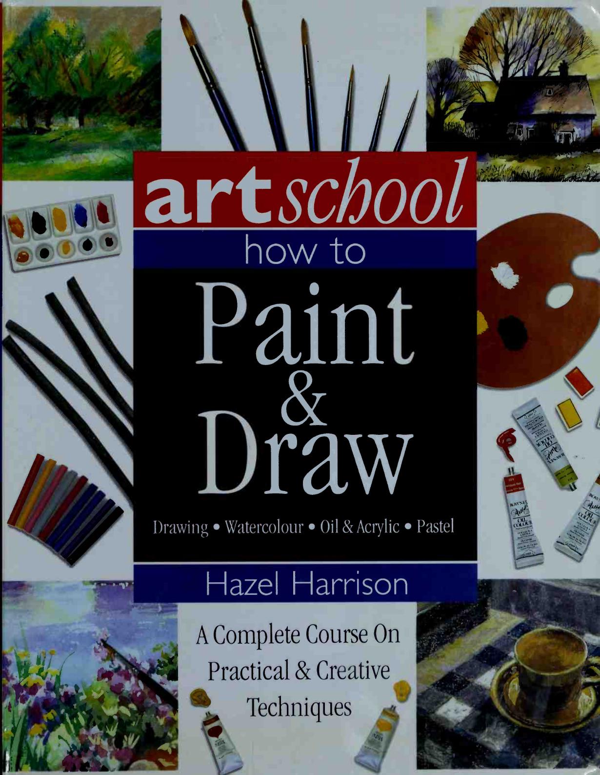Art School How to Paint & Draw Drawing, 2015