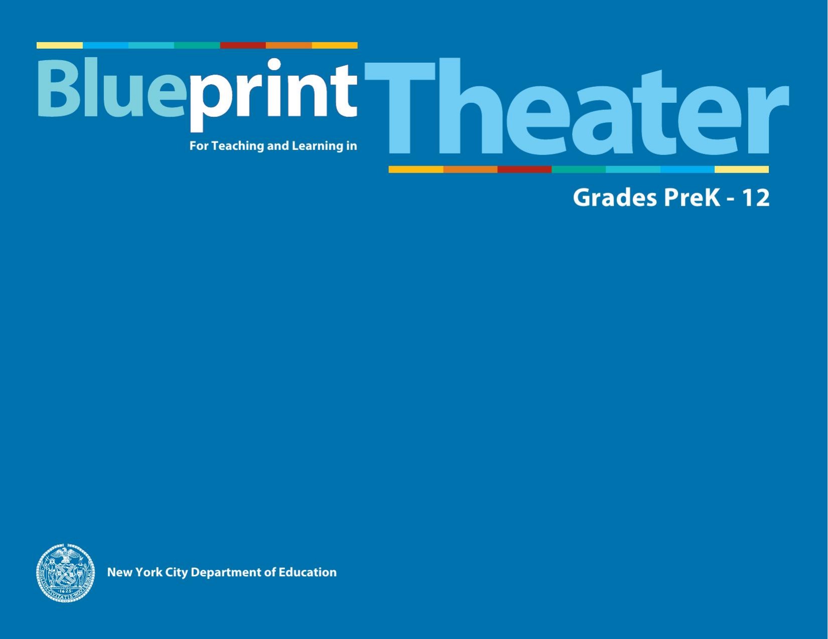 Download the Blueprint for Teaching and Learning in Theater2015