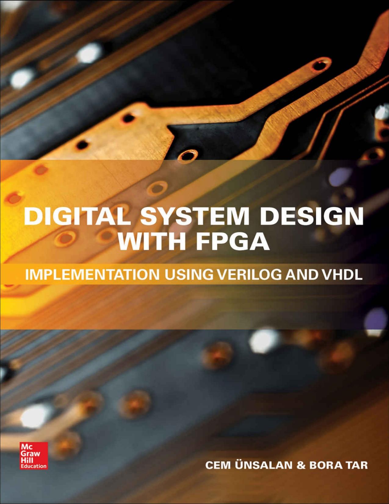 Digital System Design with FPGA: Implementation Using Verilog and VHDL - PDFDrive.com