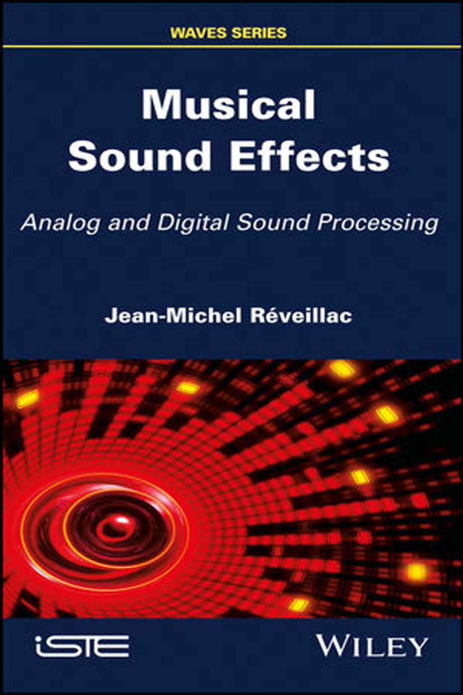 Musical Sound Effects: Analog and Digital Sound Processing