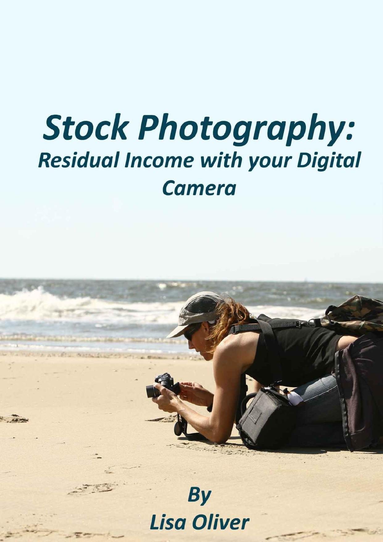 Stock Photography: Residual Income with your Digital Camera