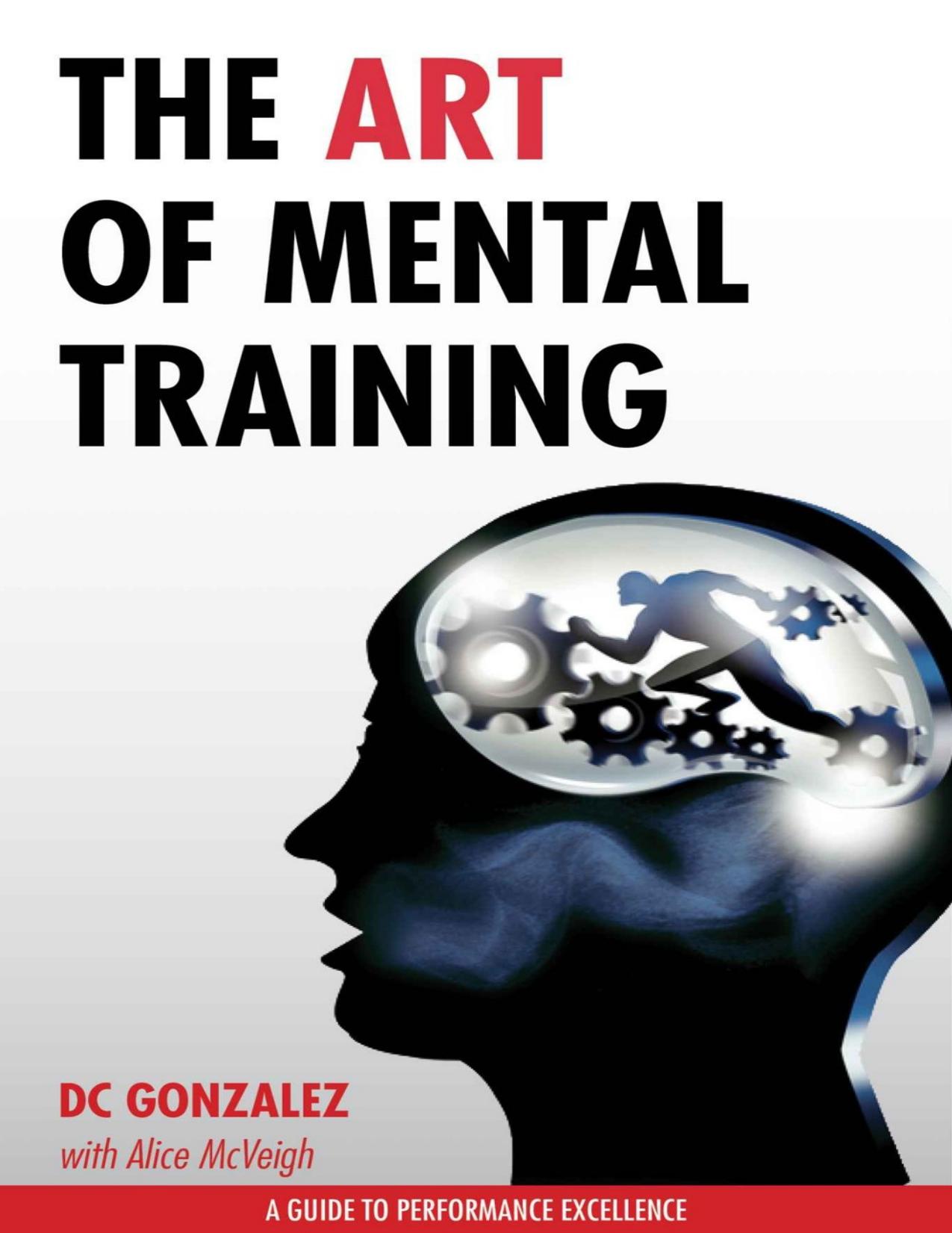 The Art of Mental Training: A Guide to Performance Excellence - PDFDrive.com
