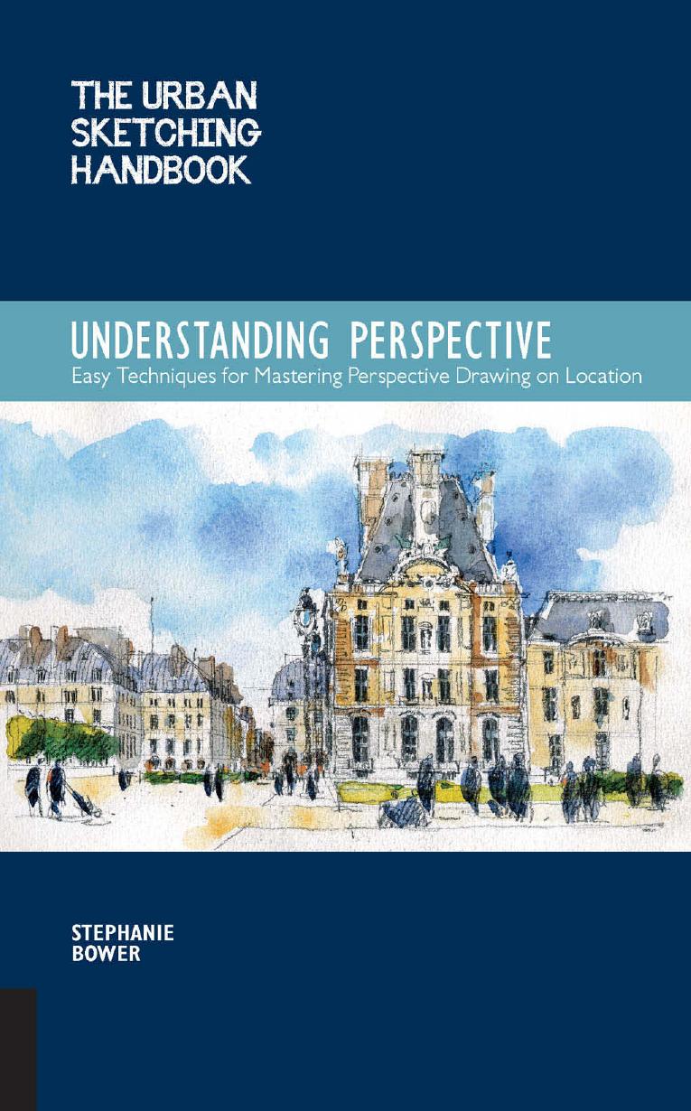 Urban Sketching Handbook: Understanding Perspective
