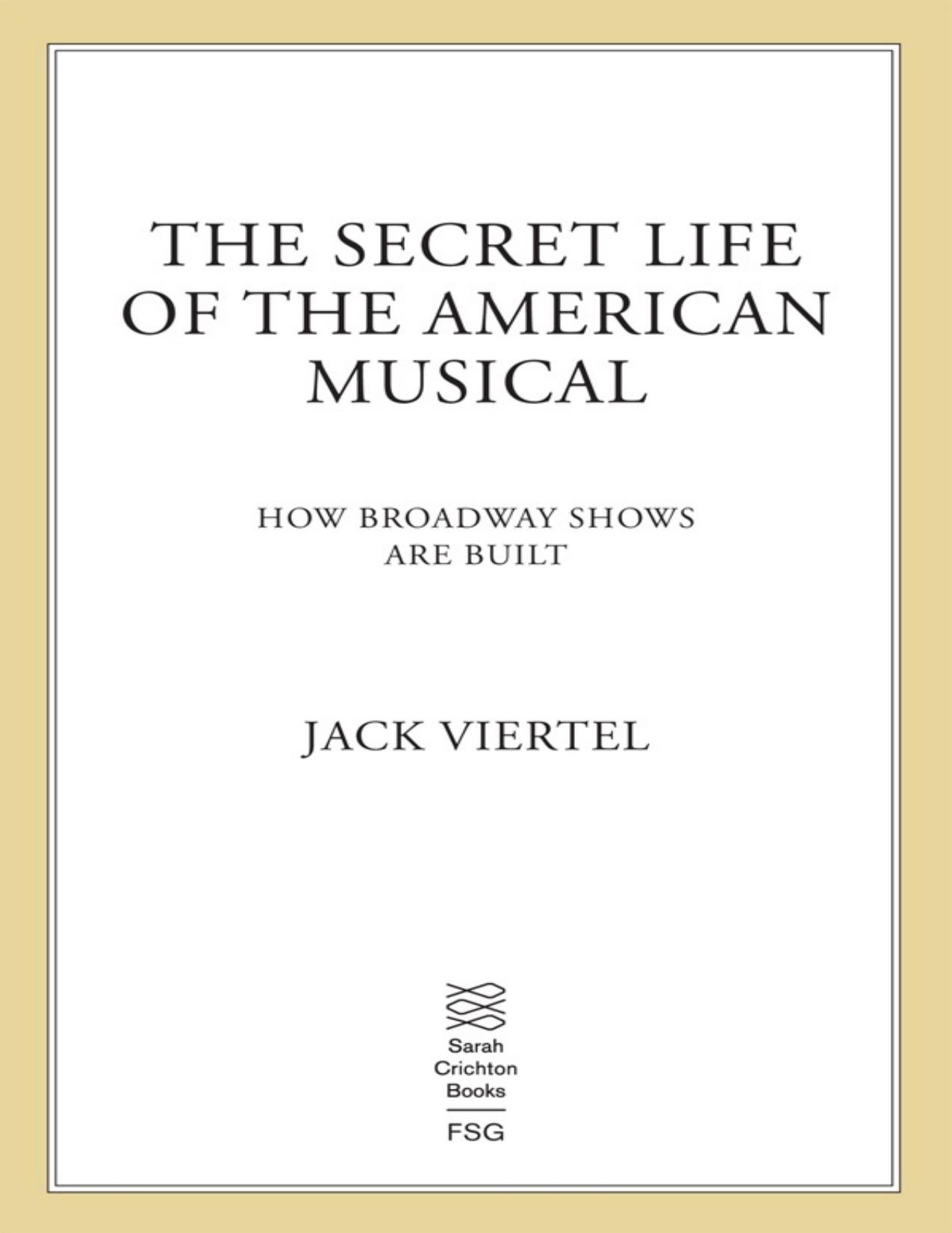 The secret life of the American musical : how Broadway shows are built - PDFDrive.com