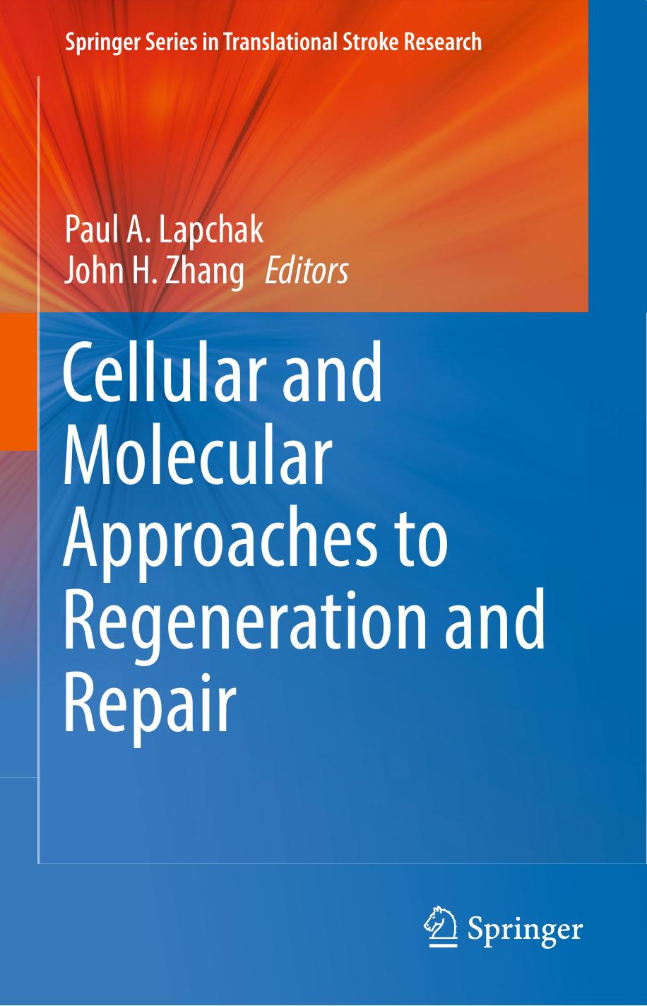 Cellular and Molecular Approaches to Regeneration 2018