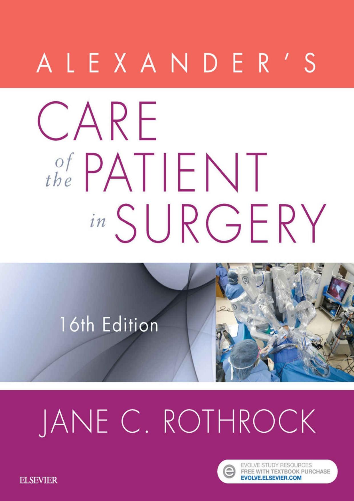 Alexander's Care of the Patient in Surgery - E-Book (Alexanders Care of the Patient in Surgery)