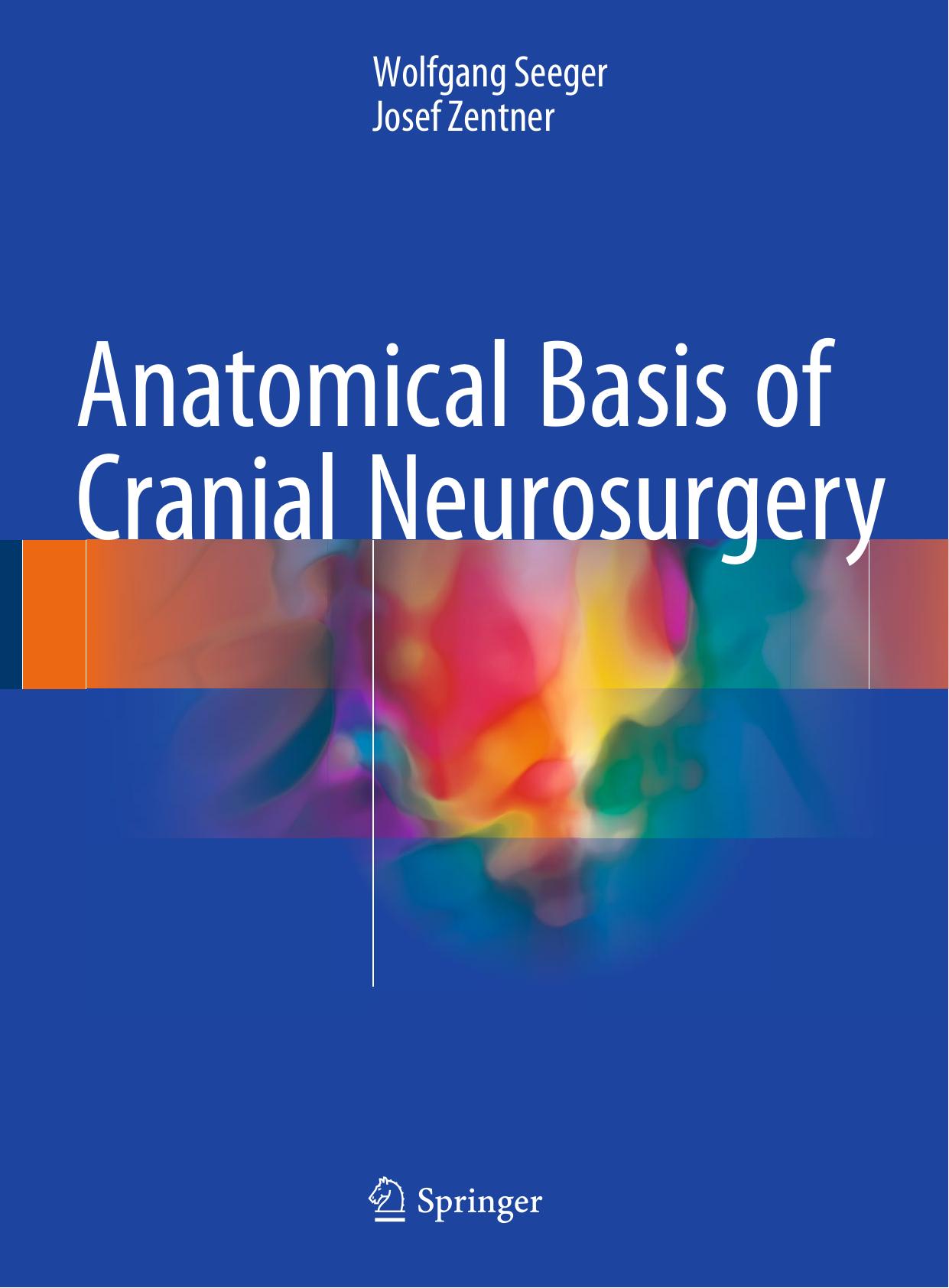 Anatomical Basis of Cranial Neurosurgery  2018
