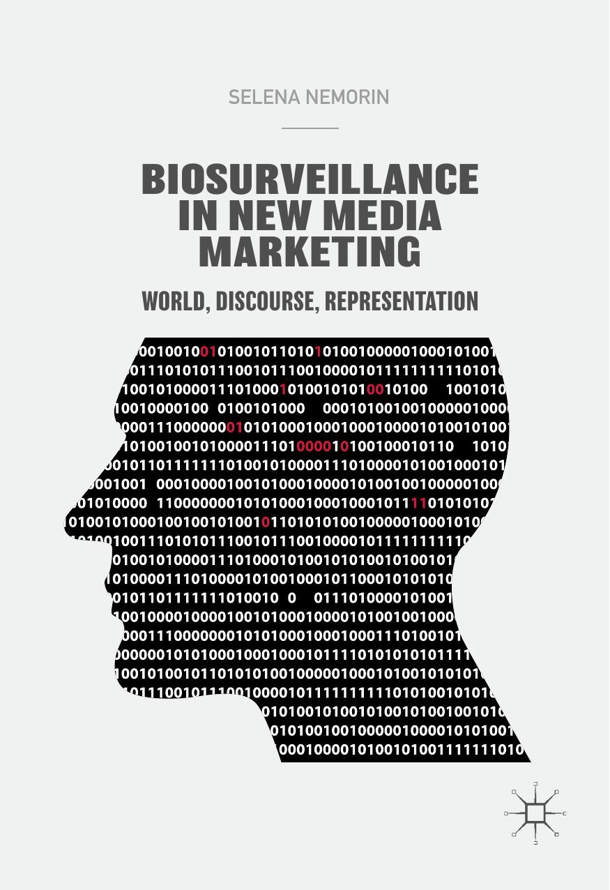 Biosurveillance in New Media Marketing World, 2018