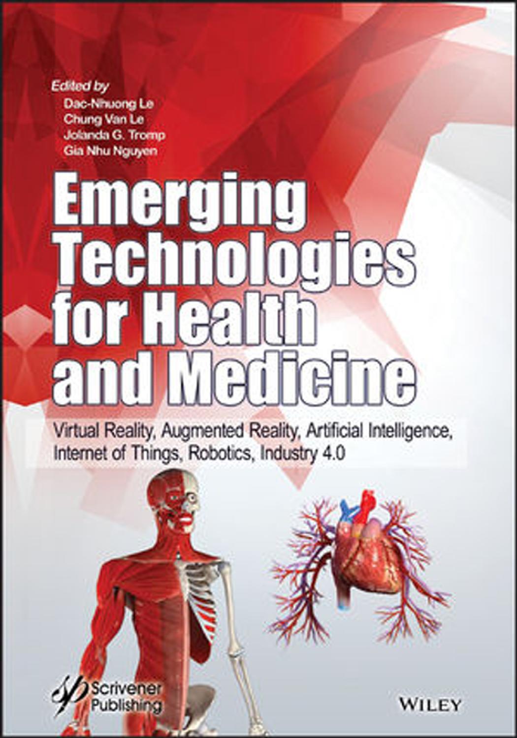 Emerging technologies for health and medicine virtual reality, augmented reality, artificial intelligence, 2018