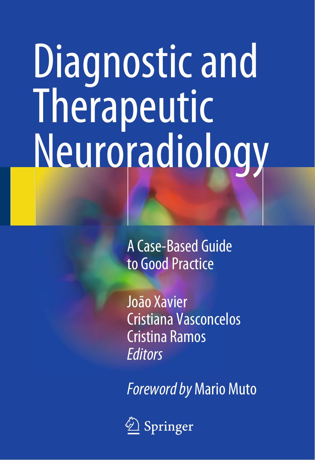 Diagnostic and Therapeutic Neuroradiology  2018
