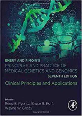 Emery and Rimoin’s Principles and Practice of Medical Genetics2018