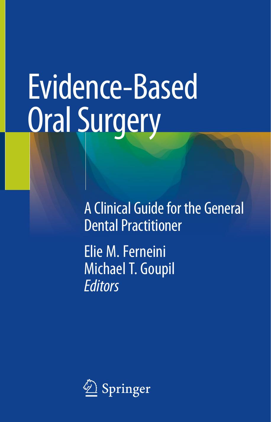 Evidence-Based Oral Surgery A Clinical Guide for the General Dental 2019