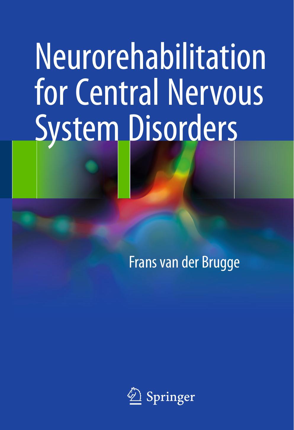 Neurorehabilitation for Central Nervous System 2018