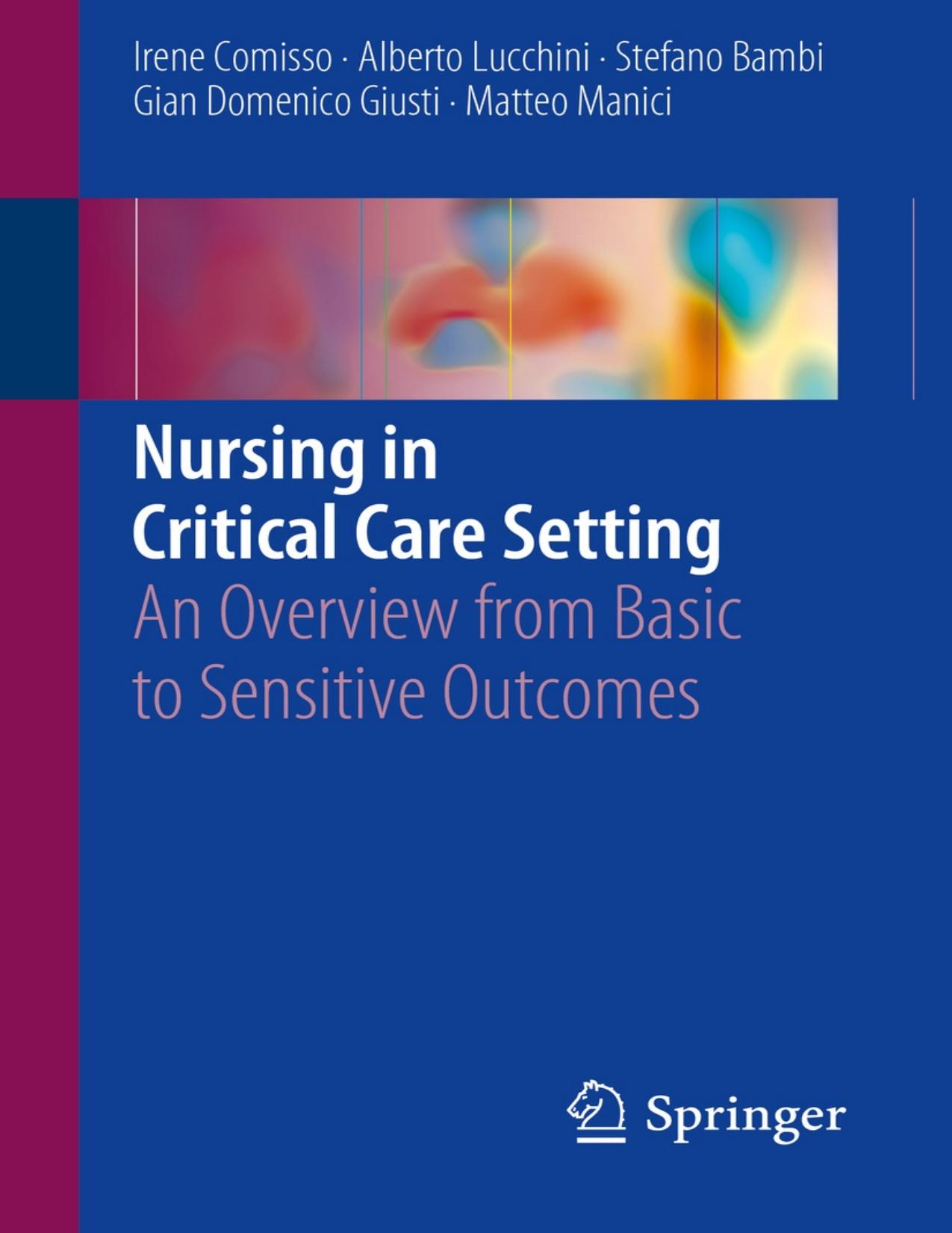 Nursing in Critical Care Setting: An Overview from Basic to Sensitive Outcomes - PDFDrive.com